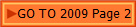 GO TO 2009 Page 2 